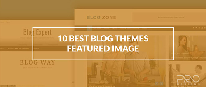 10+ Best Free Responsive Blog Themes