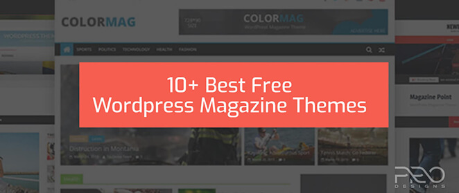 10+ Best Free WordPress Magazine Themes